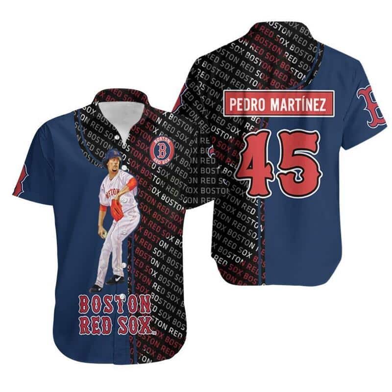Pedro Martinez 45 Boston Red Sox Hawaiian Shirt Baseball Fans Gift Pedro Martinez 45 Boston Red Sox Hawaiian Shirt Baseball Fans Gift