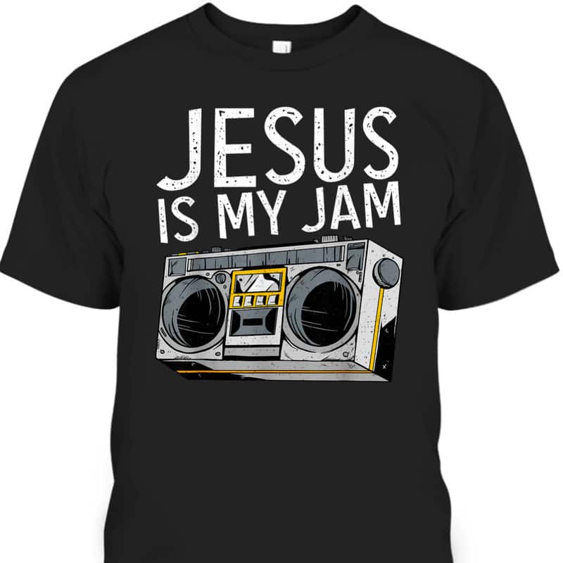 Jesus Is My Jam T-Shirt Funny Christian Religious Gift Jesus Is My Jam T-Shirt Funny Christian Religious Gift