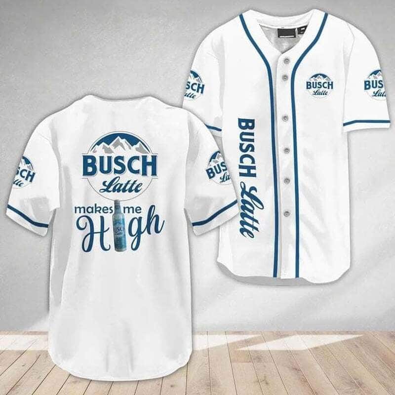 Make Me High Busch Latte Baseball Jersey Gift For Beer Lovers Make Me High Busch Latte Baseball Jersey Gift For Beer Lovers