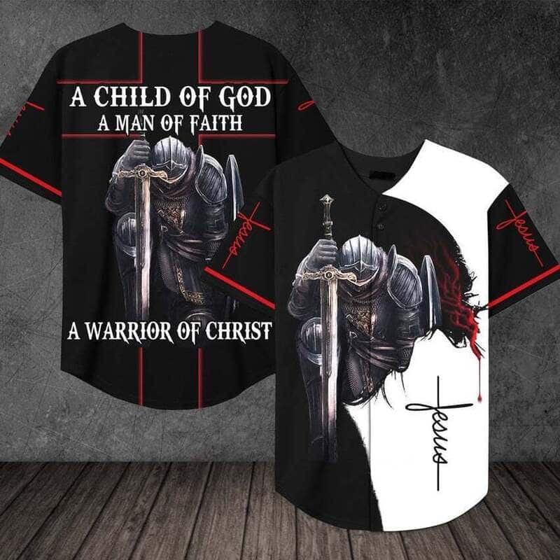 Jesus Baseball Jersey A Child Of God A Man Of Faith A Warrior Of Christ Jesus Baseball Jersey A Child Of God A Man Of Faith A Warrior Of Christ