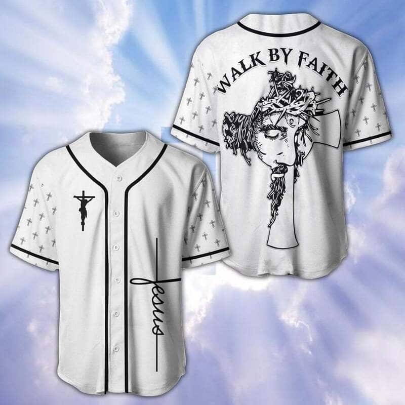 White Jesus Baseball Jersey Walk By Faith Christian Gift For Friends White Jesus Baseball Jersey Walk By Faith Christian Gift For Friends