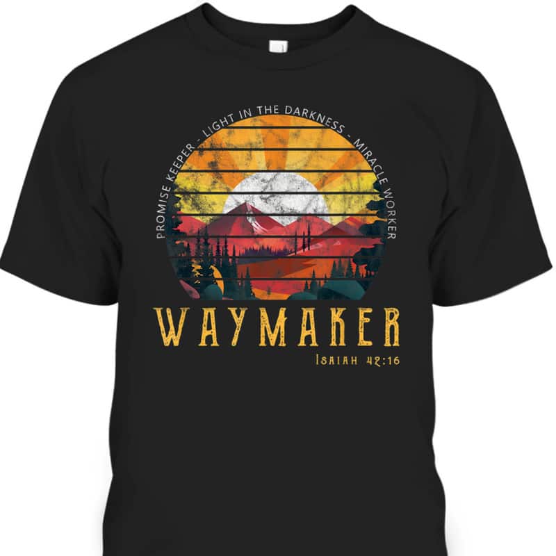 Retro Vintage Waymaker T-Shirt Promise Keeper Miracle Worker Christian Retro Vintage Waymaker T-Shirt Promise Keeper Miracle Worker Christian