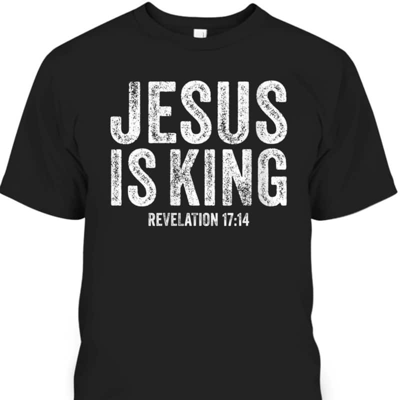 Jesus Is King Revelation 17:14 Bible Scripture Christian Vintage T-Shirt