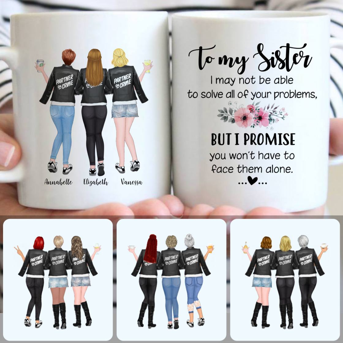 Personalized Mug, Special Birthday Gifts, 3 Sisters - Partner In Crime Customized Coffee Mug With Names