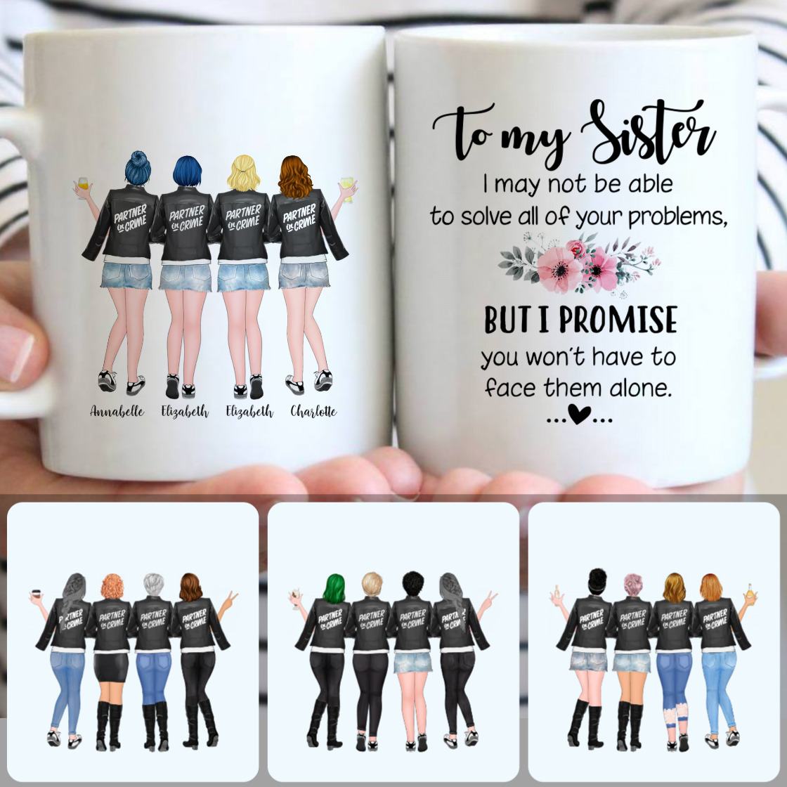 Personalized Mug, Unique Birthday Gifts, 4 Sisters Partner In Crime Customized Coffee Mug With Names