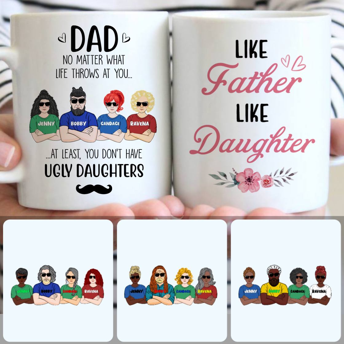 Personalized Mug, Meaningful Birthday Gifts, Dad & 3 Ugly Daughters Customized Coffee Mug With Names Personalized Mug, Meaningful Birthday Gifts, Dad & 3 Ugly Daughters Customized Coffee Mug With Names