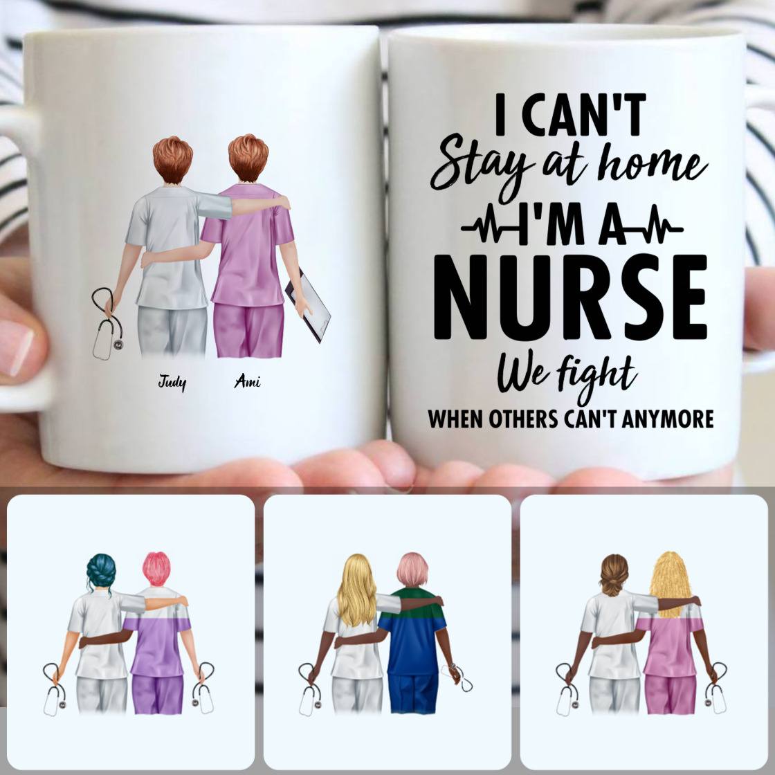 Personalized Mug, Special Birthday Gifts, 2 Best Friends - I'm A Nurse Customized Coffee Mug With Names