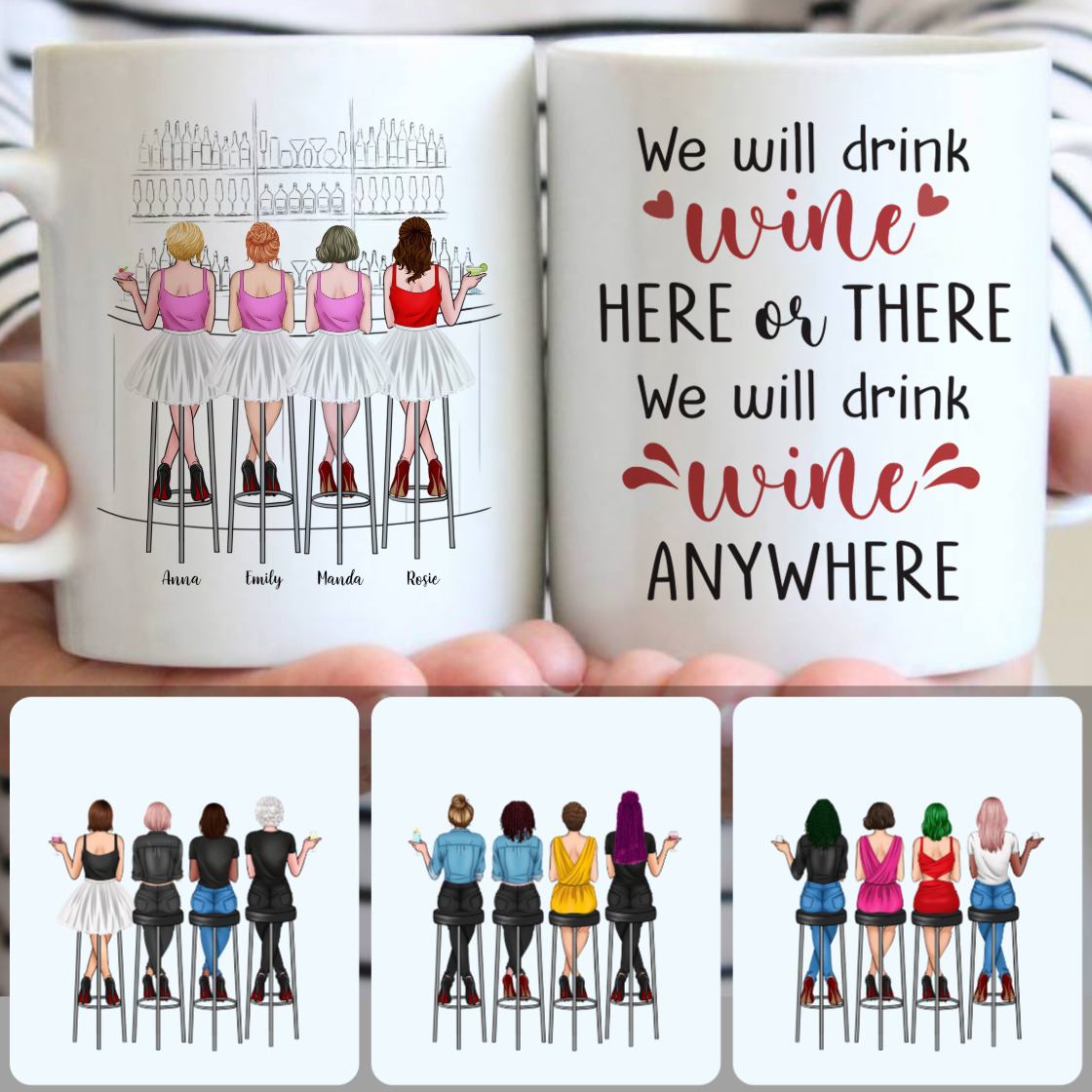 Personalized Mug, Special Birthday Gifts, 4 Good Friends Wine Together Customized Coffee Mug With Names