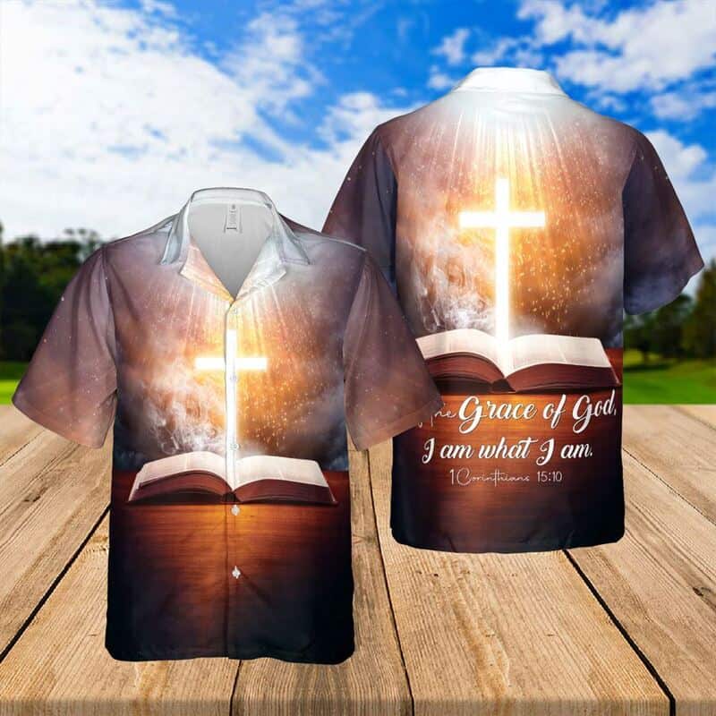 Bible Verse Christian Hawaiian Shirt Grace Of God I Am What I Am Bible Verse Christian Hawaiian Shirt Grace Of God I Am What I Am