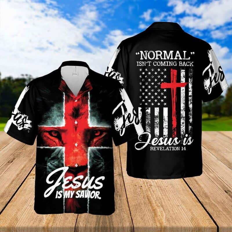 Bible Verse Revelation 14 Christian Hawaiian Shirt Normal Isn't Coming Back Jesus Is Revelation Bible Verse Revelation 14 Christian Hawaiian Shirt Normal Isn't Coming Back Jesus Is Revelation