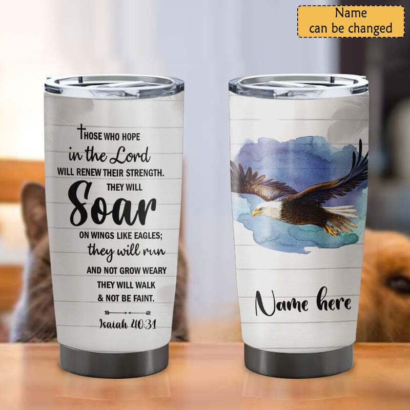 Personalized Christian Tumbler Those Who Hope In The Lord Bible Verse Religious Gift Personalized Christian Tumbler Those Who Hope In The Lord Bible Verse Religious Gift