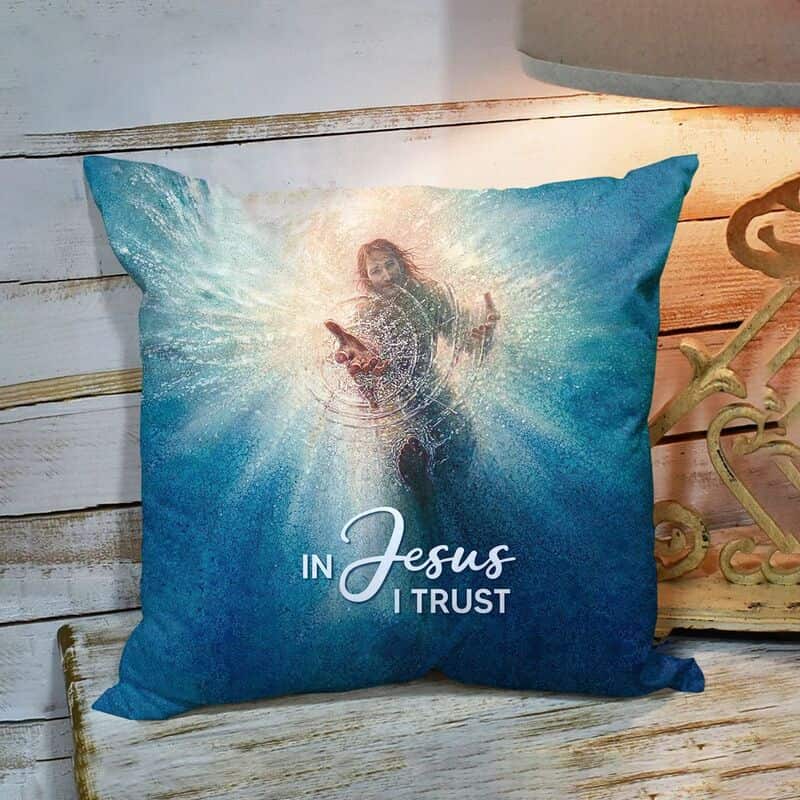 Christian Bible Verse Scripture God In Jesus I Trust Pillow Christian Bible Verse Scripture God In Jesus I Trust Pillow