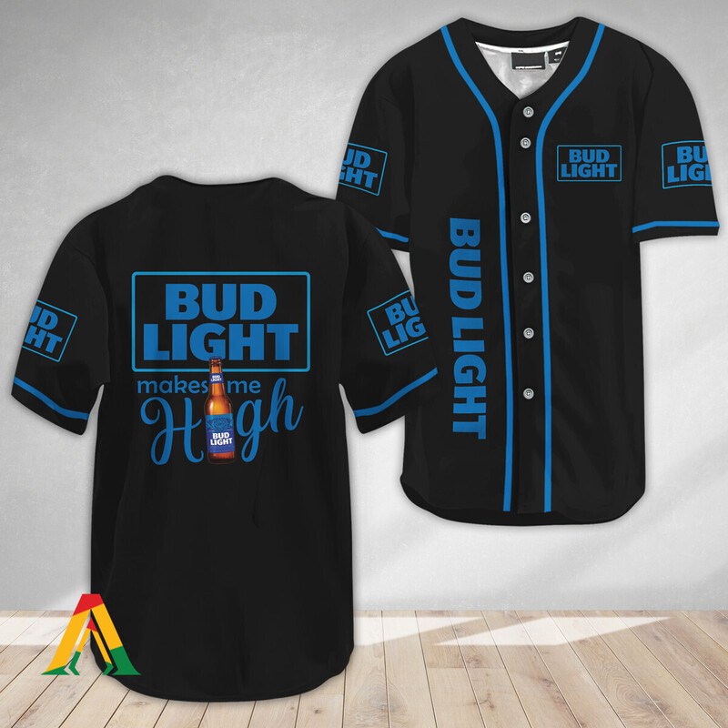 Bud Light Baseball Jersey Make Me High Bud Light Baseball Jersey Make Me High