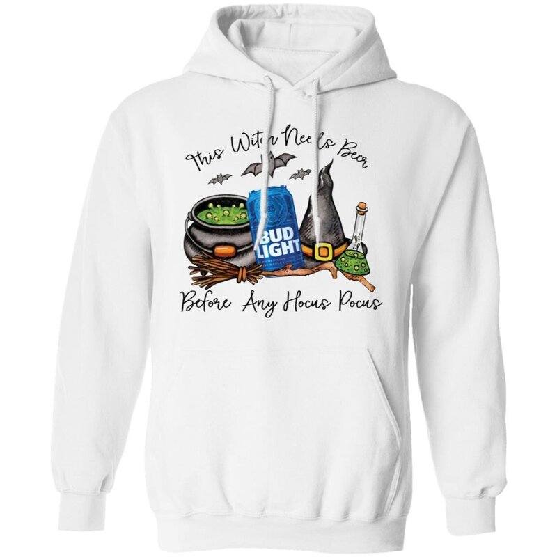 This Witch Needs Bud Light Hoodie Before Any Hocus Pocus This Witch Needs Bud Light Hoodie Before Any Hocus Pocus