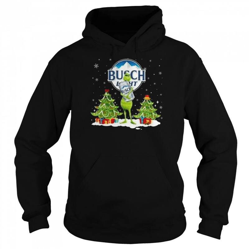 Christmas Night With Funny Grinch Loves Busch Light Hoodie Christmas Night With Funny Grinch Loves Busch Light Hoodie