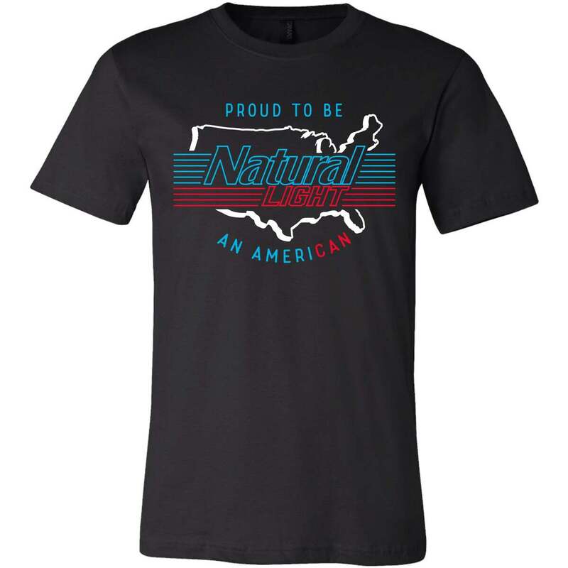 Cool Proud To Be Natural Light An American T-Shirt Cool Proud To Be Natural Light An American T-Shirt
