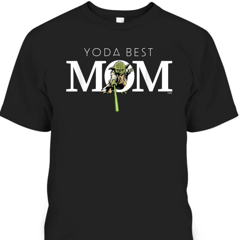 Star Wars Mother’s Day T-Shirt Yoda Best Mom Star Wars Mother’s Day T-Shirt Yoda Best Mom