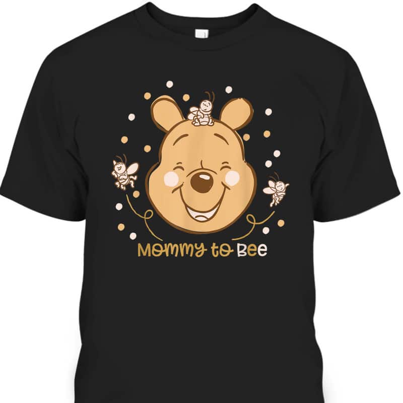 Disney Winnie The Pooh Mommy To Bee Mother's Day T-Shirt Disney Winnie The Pooh Mommy To Bee Mother's Day T-Shirt