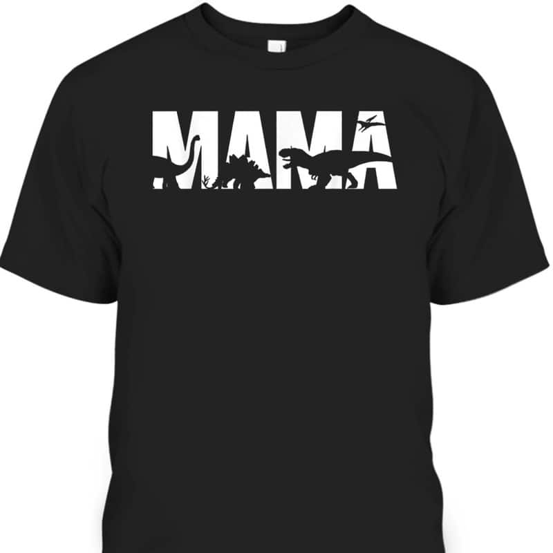Mother's Day T-Shirt Mama Saurus T-Rex Dinosaur Mother's Day T-Shirt Mama Saurus T-Rex Dinosaur
