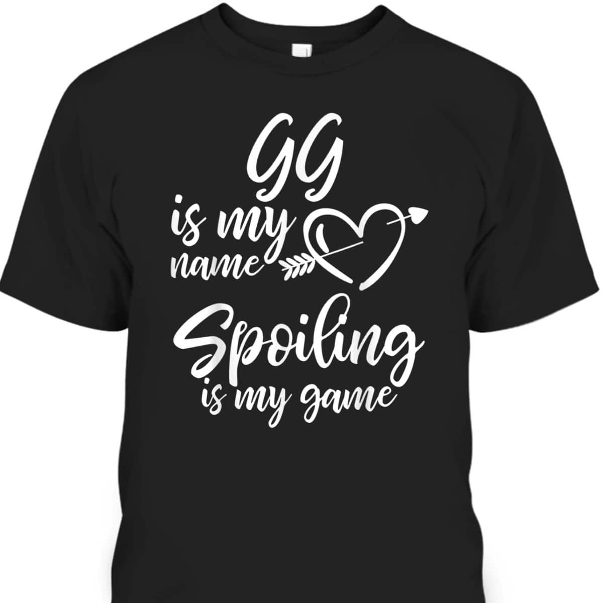 GG Is My Name Spoiling Is My Game Christmas Gift T-Shirt