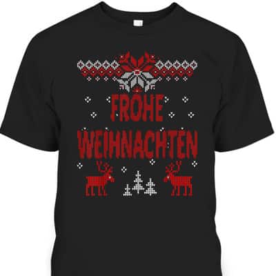 Frohe Weihnachten German Merry Christmas Gift Idea T-Shirt