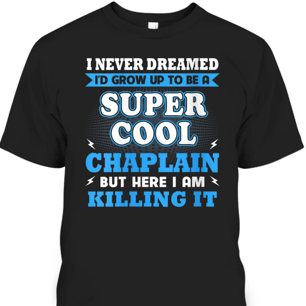 Womens Chaplain Gift Him Mom Dad Christmas T-Shirt