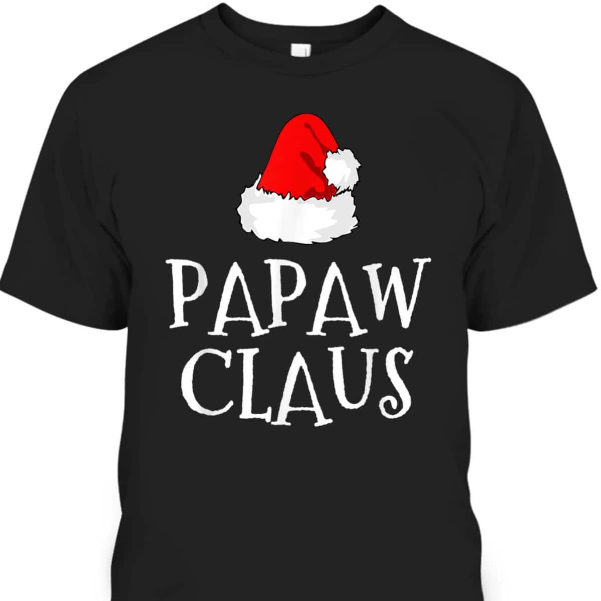 Papaw Claus Christmas Hat Family Group Matching Pajama Pj T-Shirt