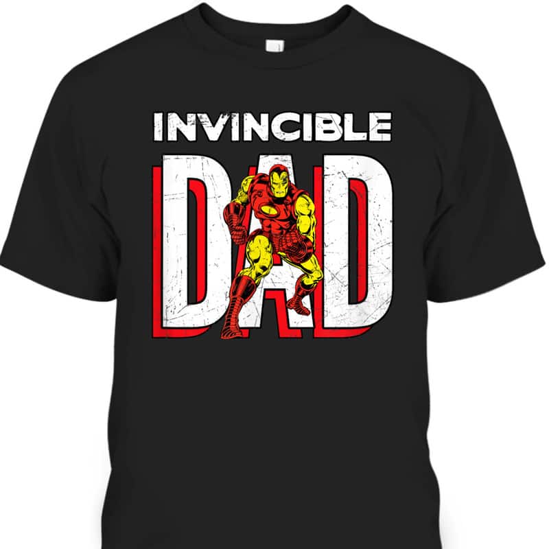 Marvel Iron Man Invincible Dad Father's Day T-Shirt Marvel Iron Man Invincible Dad Father's Day T-Shirt