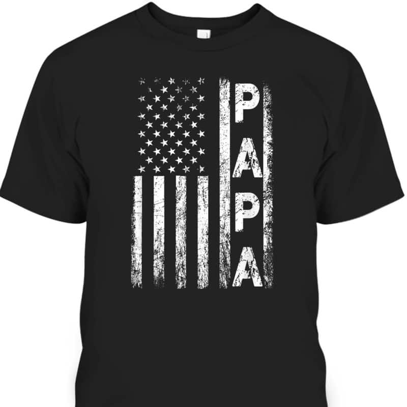 Papa Vintage American Flag Father's Day T-Shirt Gift For Grandpa From Grandson Papa Vintage American Flag Father's Day T-Shirt Gift For Grandpa From Grandson
