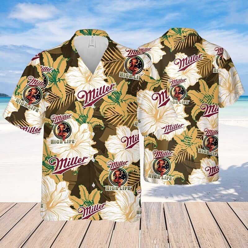 Miller High Life Hawaiian Shirt Floral Pattern Summer Holiday Gift Miller High Life Hawaiian Shirt Floral Pattern Summer Holiday Gift
