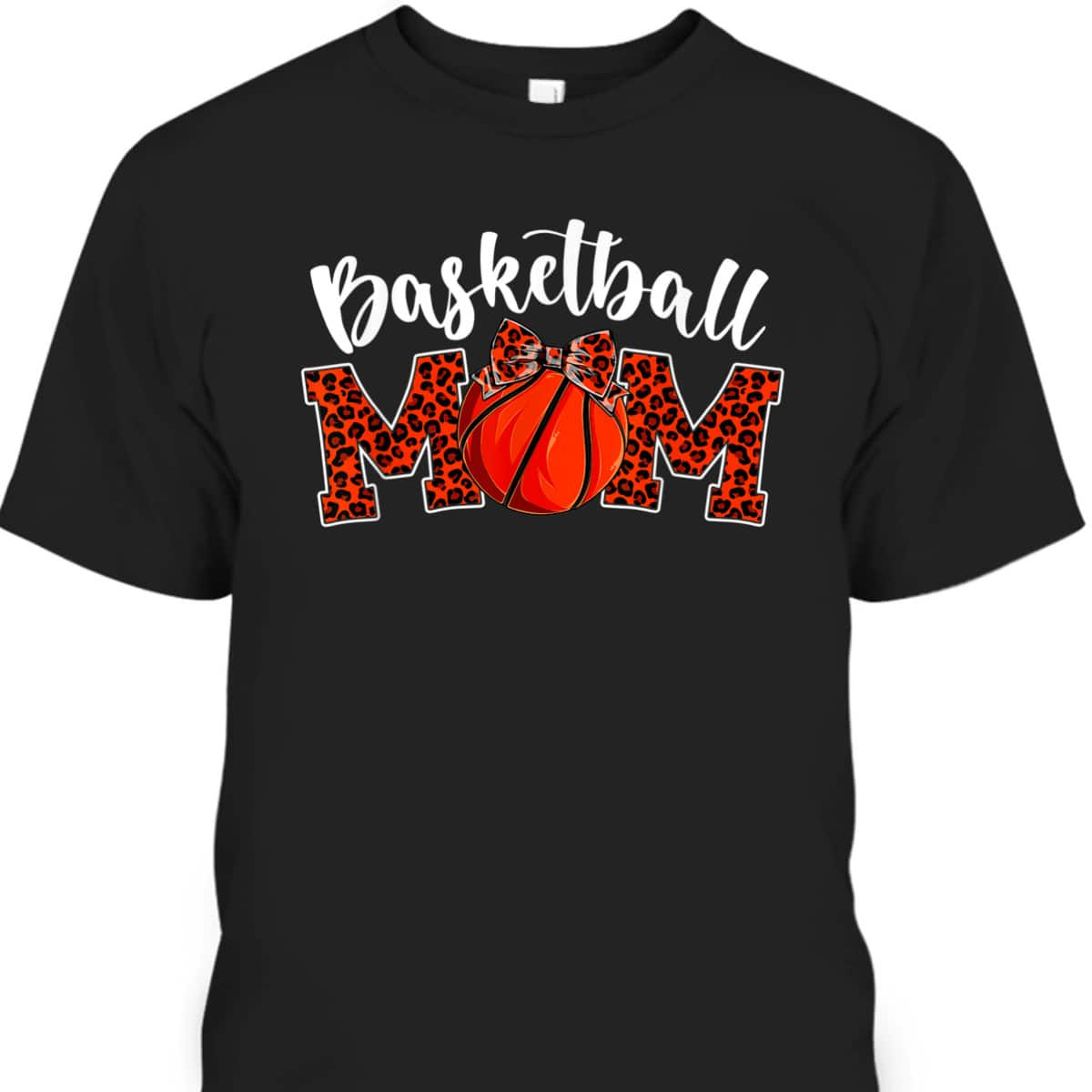 Basketball Mom Leopard Mother's Day Funny Women Mommy T-Shirt