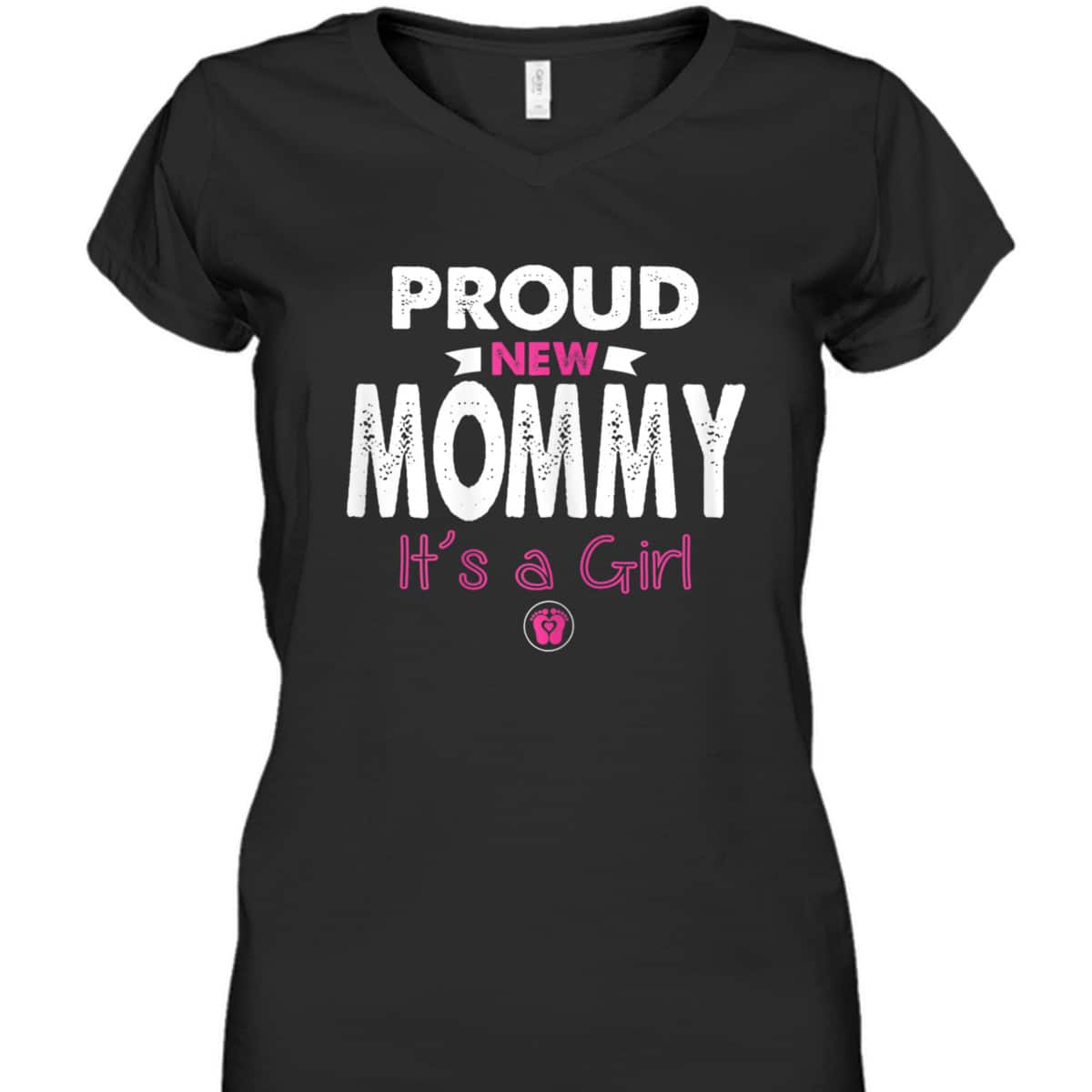 Womens Proud New Mommy It's A Girl Funny Mothers Day Gifts New Mom Women's V-Neck T-Shirt