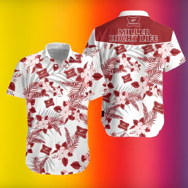 Miller High Life Hawaiian Shirt Tropical Flower Gift For Beach Trip Miller High Life Hawaiian Shirt Tropical Flower Gift For Beach Trip